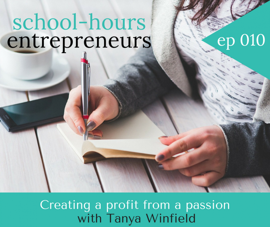 Ep 010: Creating a profit from a passion